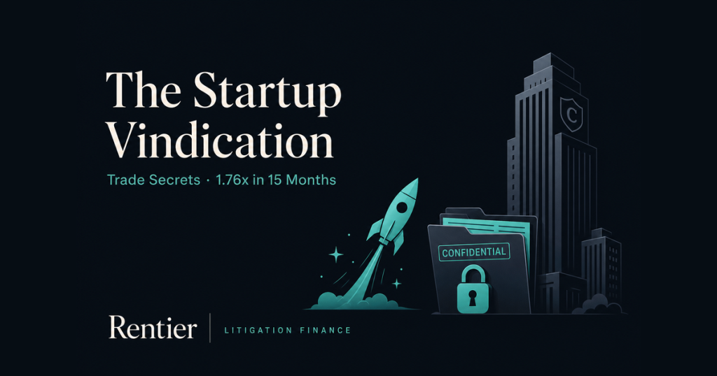 The Startup Vindication: Trade Secrets Case, 1.76x in 15 Months